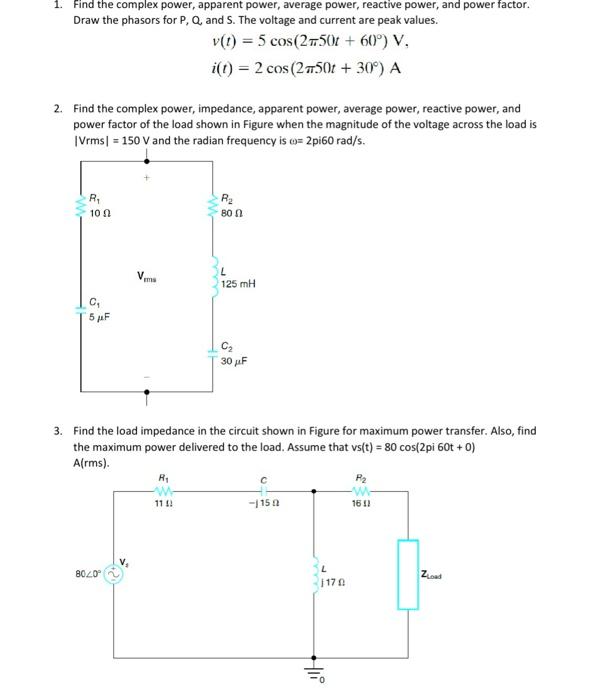 Solved 1. Find The Complex Power, Apparent Power, Average | Chegg.com