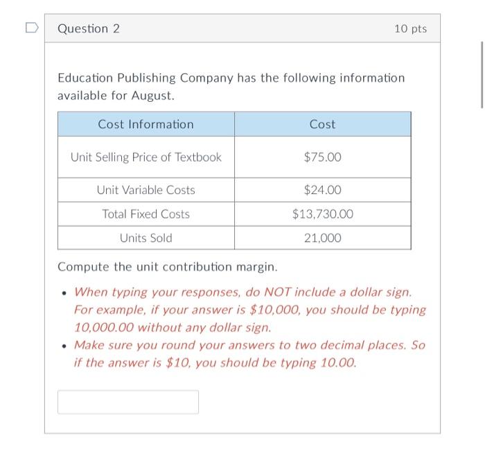 Solved D Question 1 10 pts This is the amount that the | Chegg.com