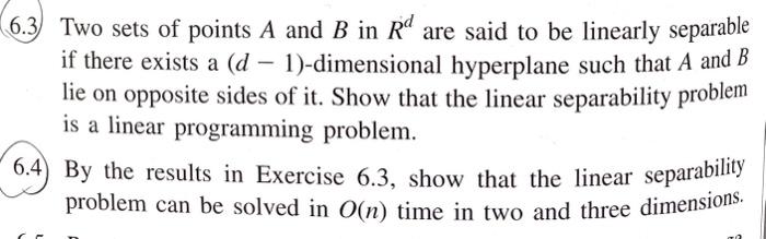 Solved 3) Two sets of points A and B in Rd are said to be | Chegg.com
