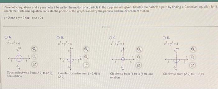 Solved Parametric equations and a parameter interval for the | Chegg.com