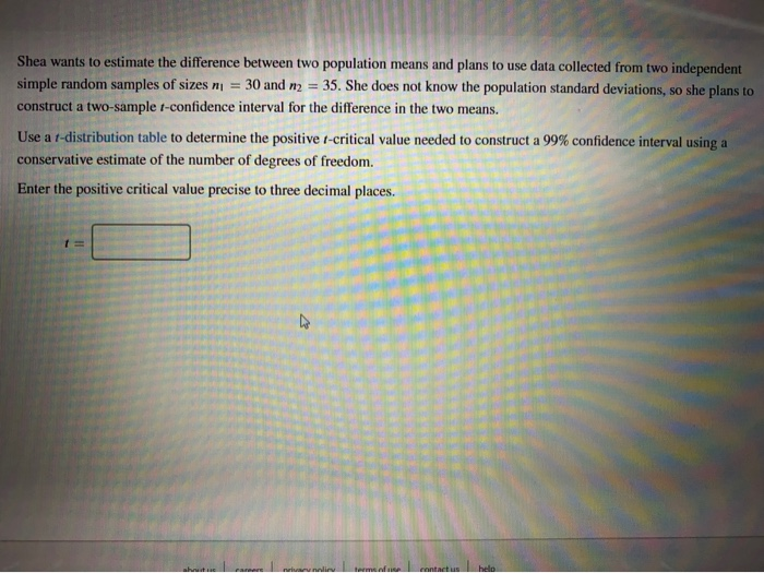 Solved Shea wants to estimate the difference between two | Chegg.com