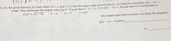 Solved 8. For the given function f(x) and values of L,c, and | Chegg.com