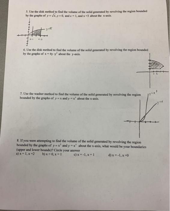 Solved 5. Use the disk method to find the volume of the | Chegg.com
