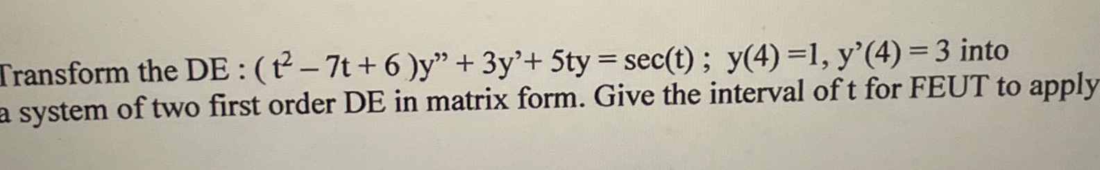 Solved Transform the DE : | Chegg.com