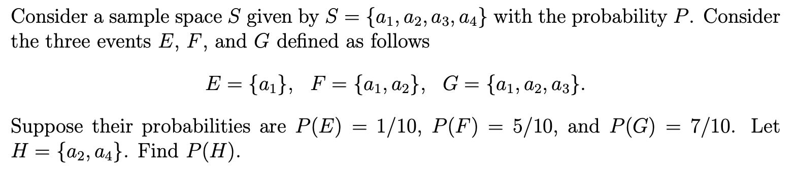 Solved Consider a sample space S ﻿given by S={a1,a2,a3,a4} | Chegg.com