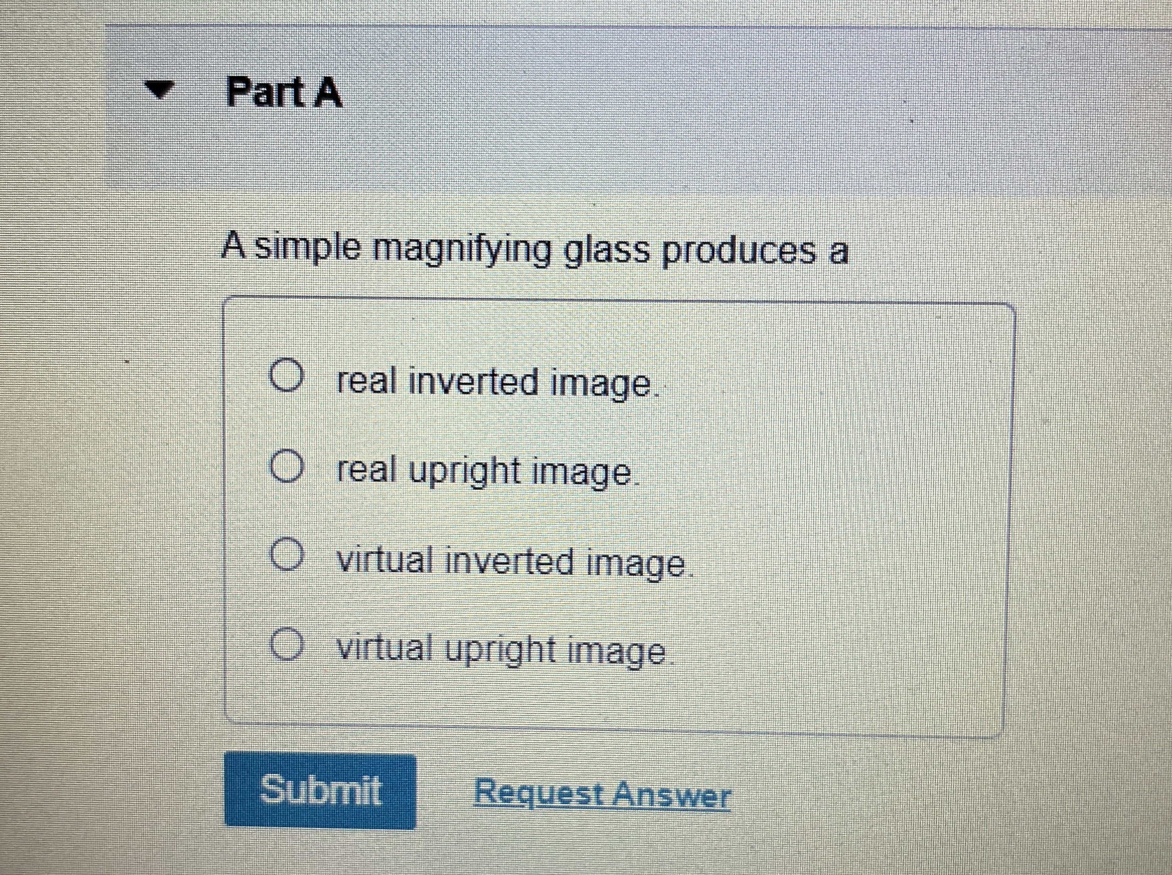 Solved Part AA simple magnifying glass produces areal | Chegg.com