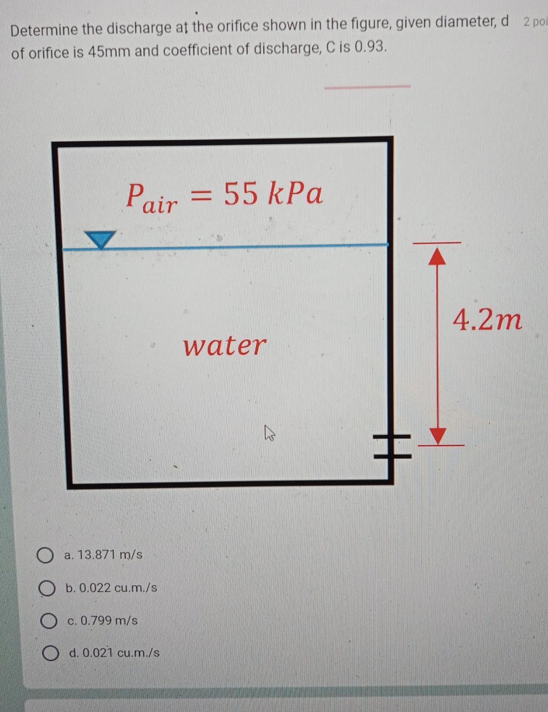 Determine the discharge at the orifice shown in the figure, given diameter, d of orifice is \( 45 \mathrm{~mm} \) and coeffic