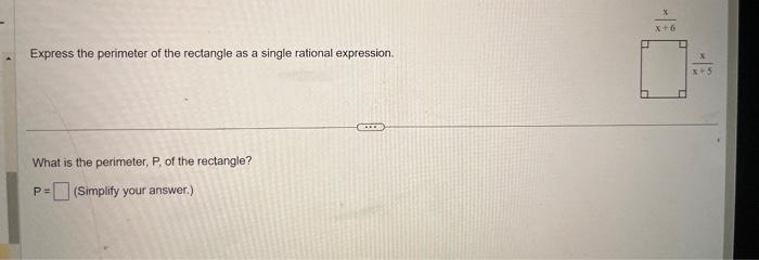 Solved Express the perimeter of the rectangle as a single | Chegg.com