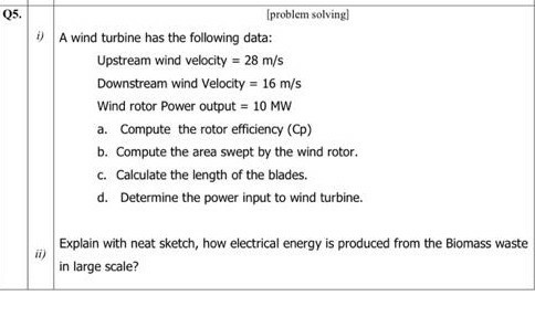 Solved Q5. 0 [problem solving) A wind turbine has the