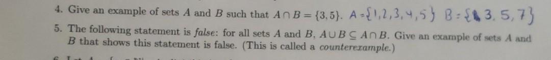 Solved 4. Give an example of sets A and B such that A B = | Chegg.com