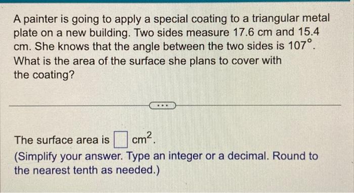 Solved A Painter Is Going To Apply A Special Coating To A Chegg Com   Image