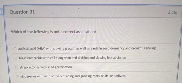 Solved Question 31 2 pts Which of the following is not a | Chegg.com