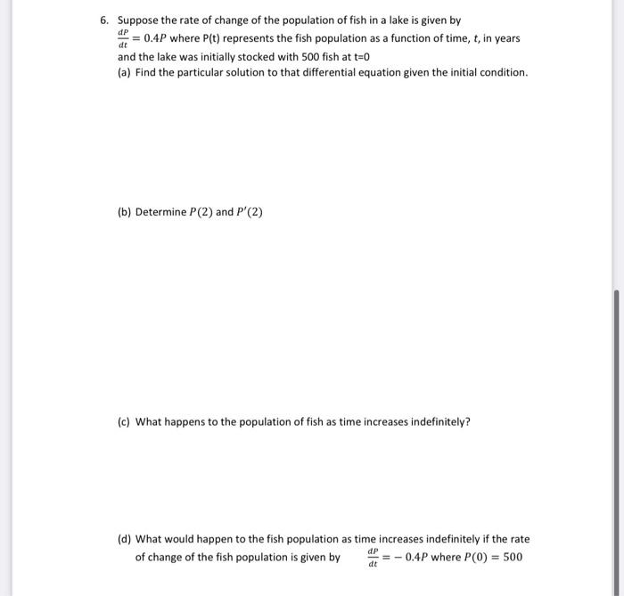 Solved 6. Suppose the rate of change of the population of | Chegg.com