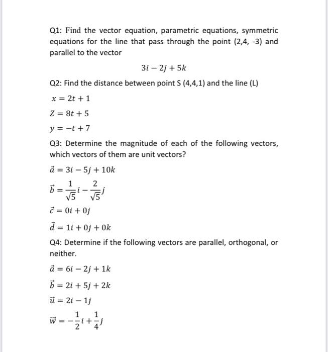 Q1 Find The Vector Equation Parametric Equations Chegg Com