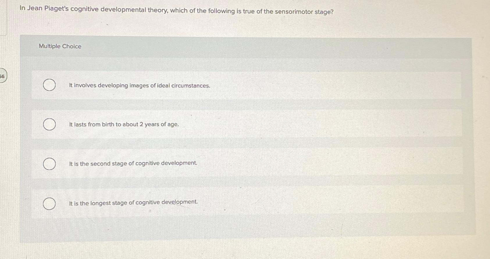 In Jean Piaget s cognitive developmental theory Chegg