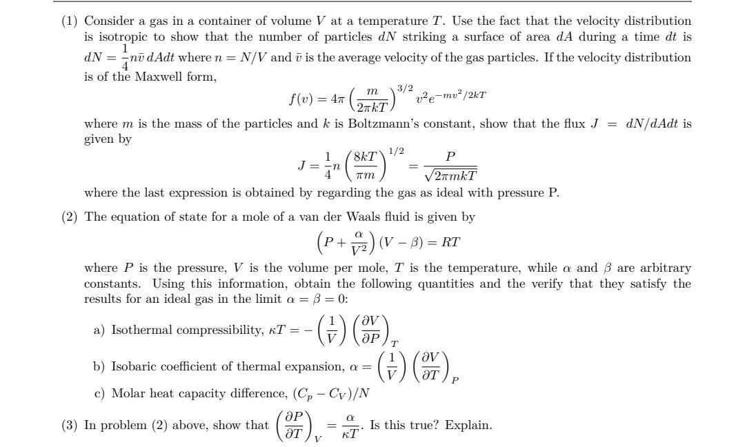 Solved (1) Consider a gas in a container of volume V at a | Chegg.com