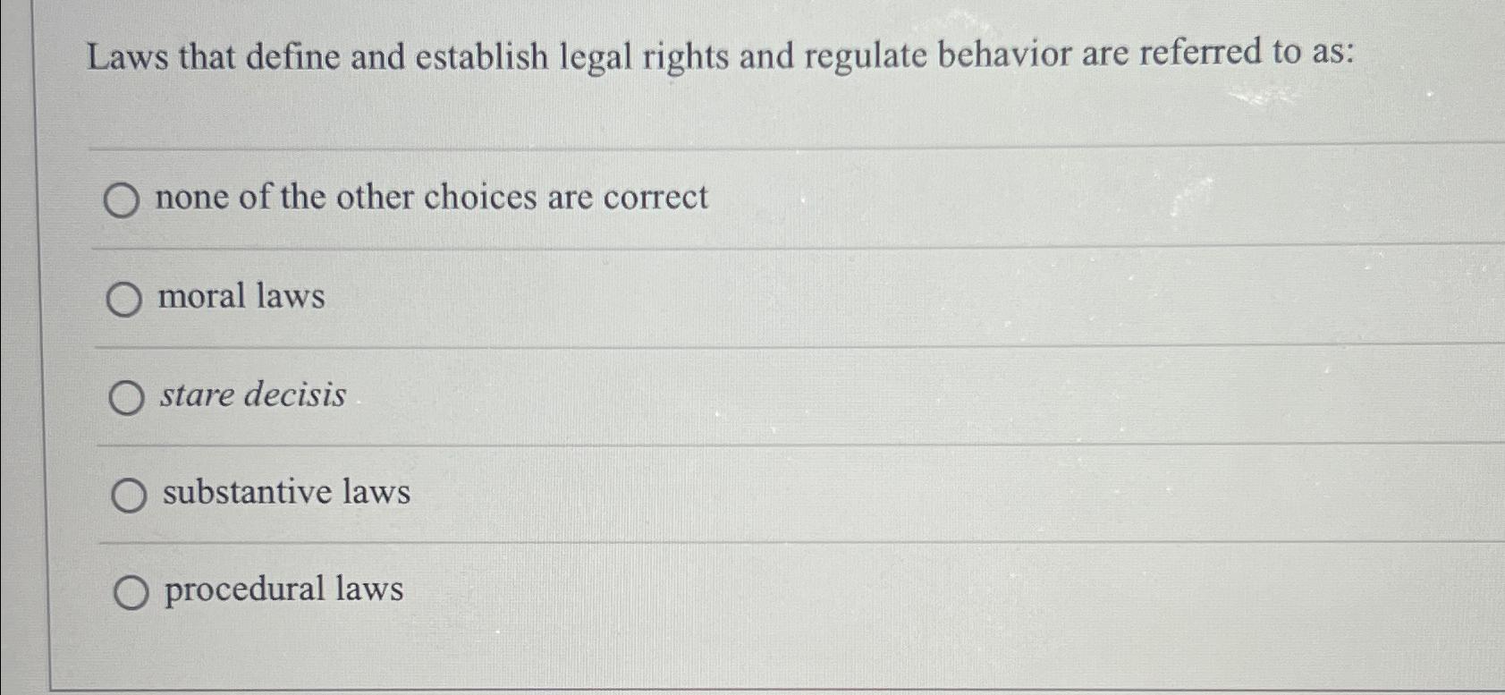 Solved Laws that define and establish legal rights and | Chegg.com