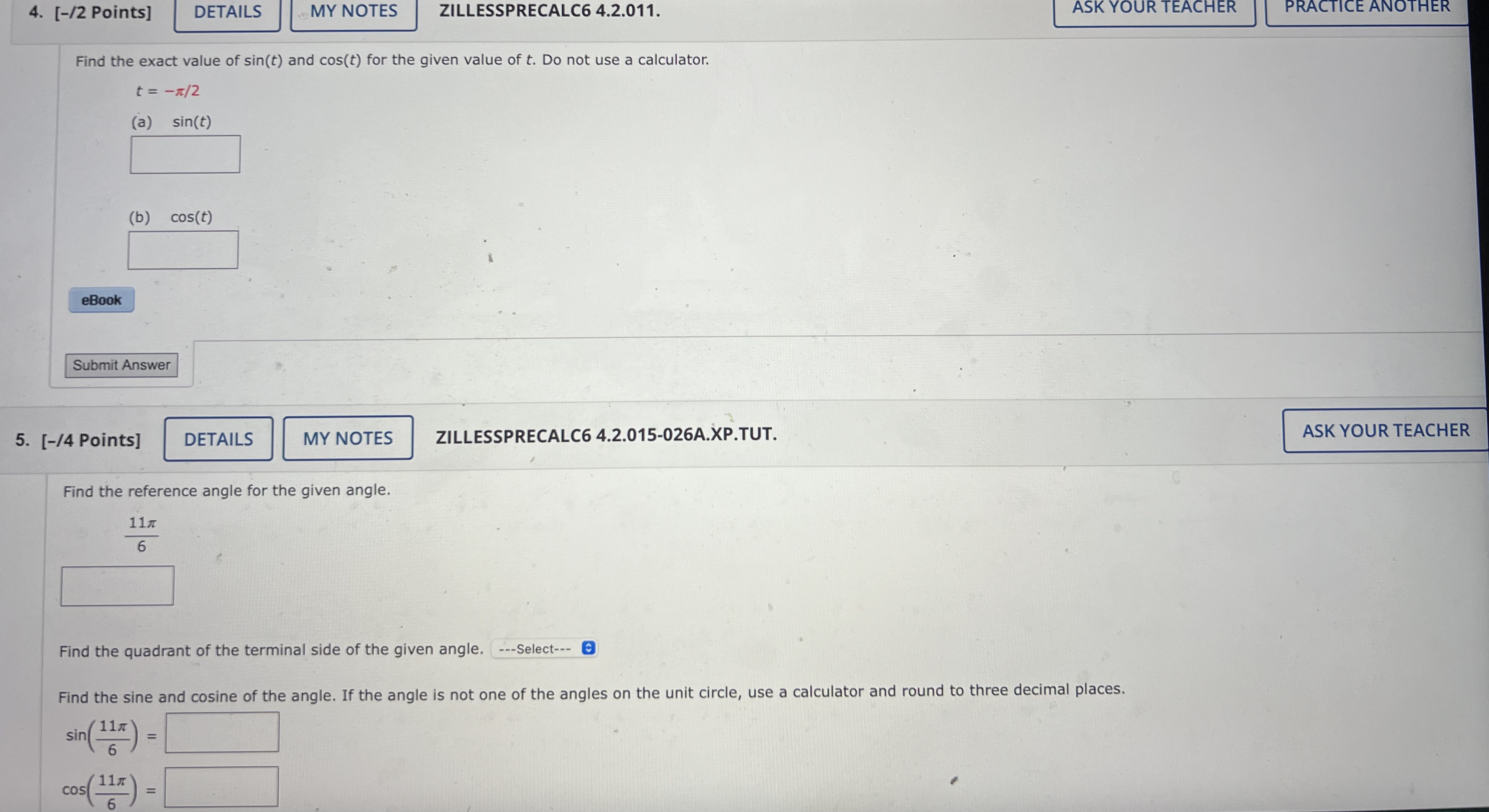 Solved 4.Find the exact value of sin(t) ﻿and cos(t) ﻿for the