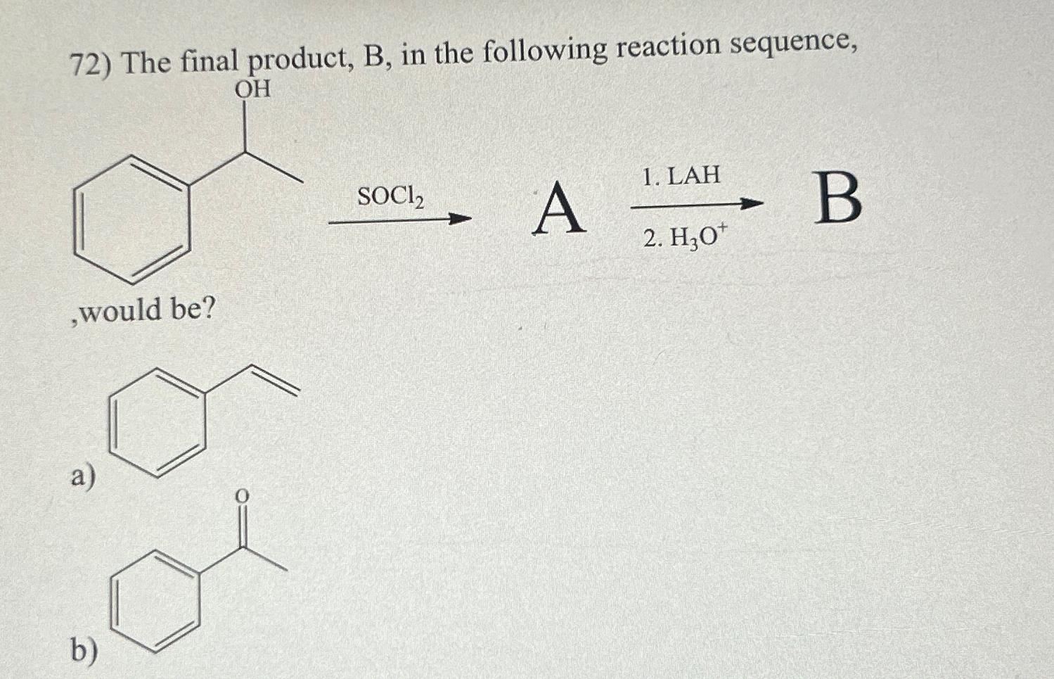 Solved The Final Product, B, ﻿in The Following Reaction | Chegg.com