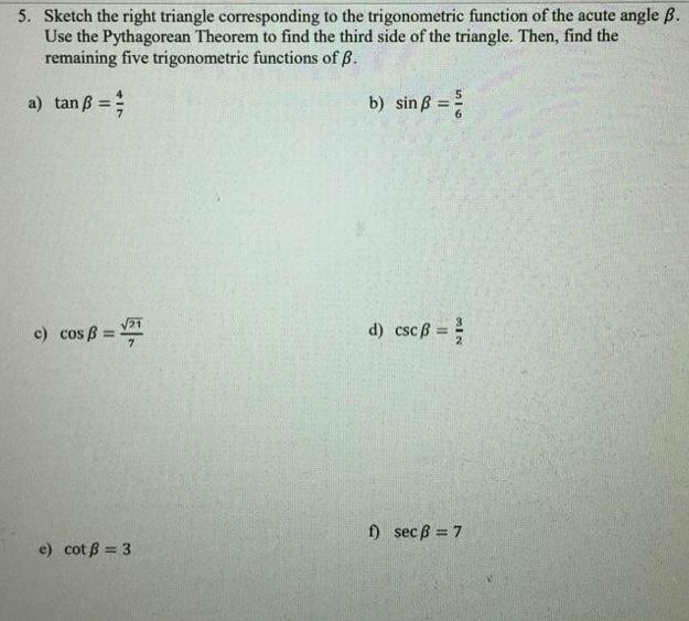 Solved 5 Sketch The Right Triangle Corresponding To The Chegg Com