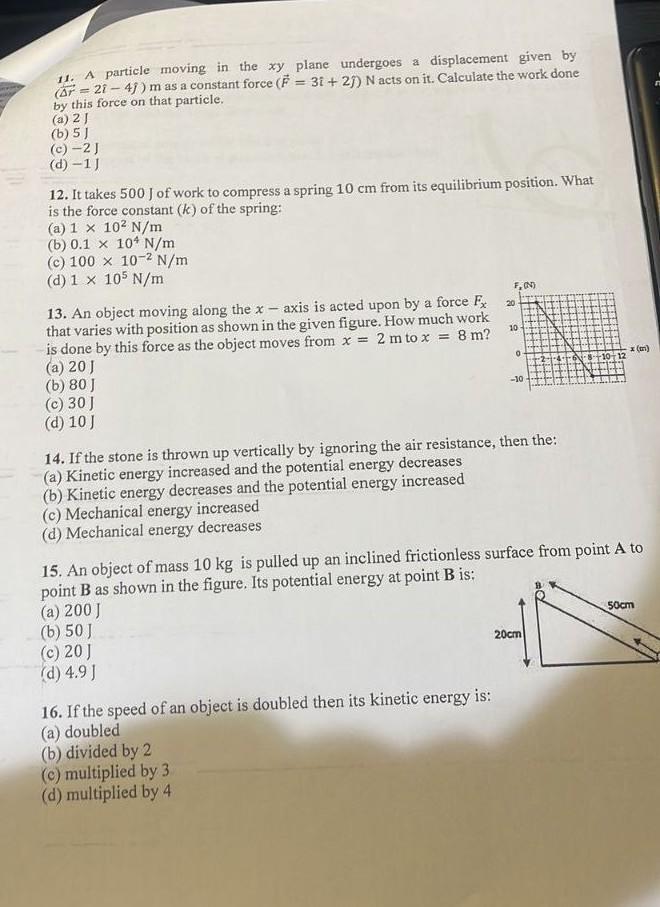 Solved F, N) 20 10 0 (m) 10+12 11. A particle moving in the | Chegg.com