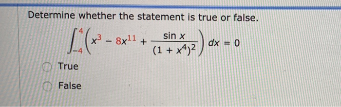 Solved Determine whether the statement is true or false. | Chegg.com