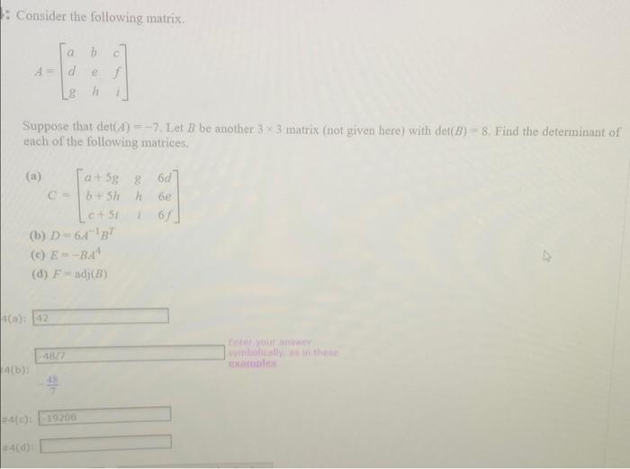 Solved Consider the following matrix, A=⎣⎡adgbehcfi⎦⎤ | Chegg.com