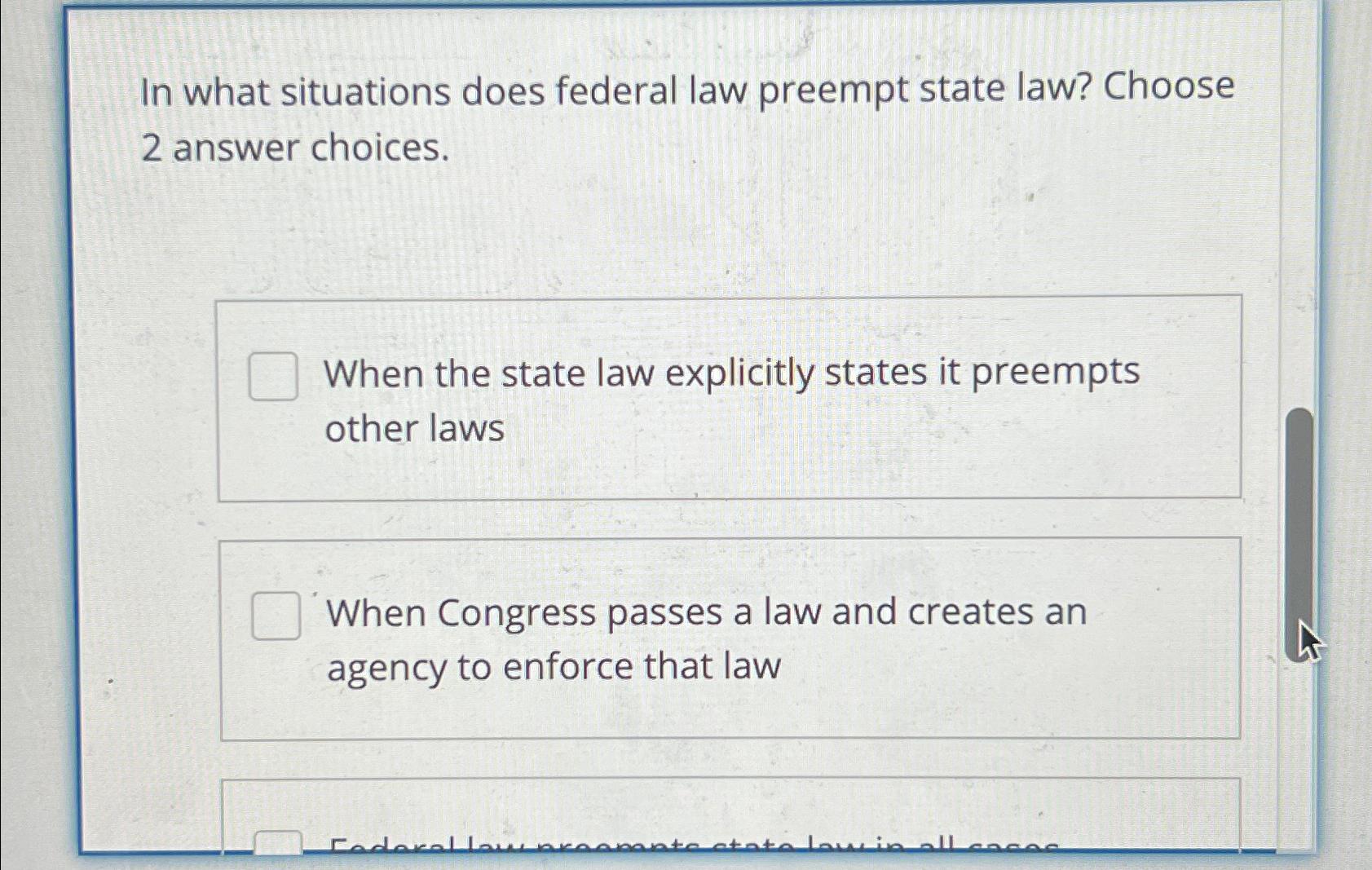 Solved In what situations does federal law preempt state
