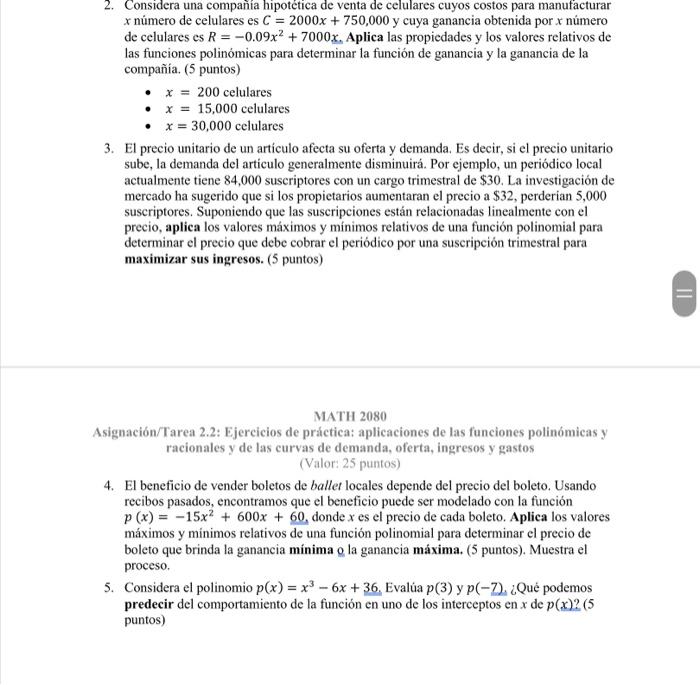 2. Consıdera una compania hıpotética de venta de celulares cuyos costos para manufacturar \( x \) número de celulares es \( C