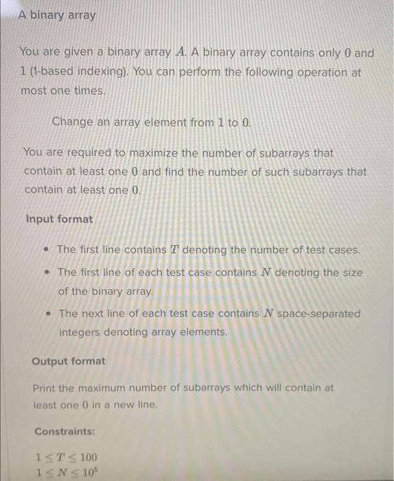 Solved A Binary Array You Are Given A Binary Array A. A | Chegg.com