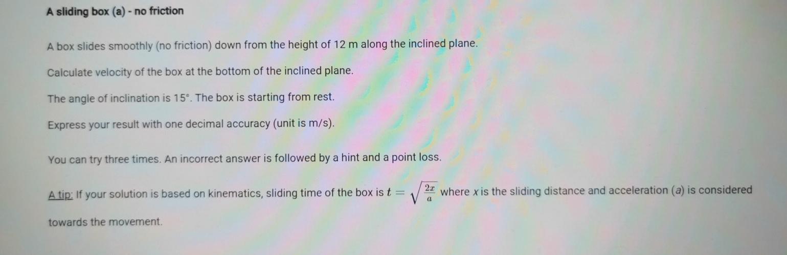 Solved A sliding box (a) - no friction A box slides smoothly | Chegg.com
