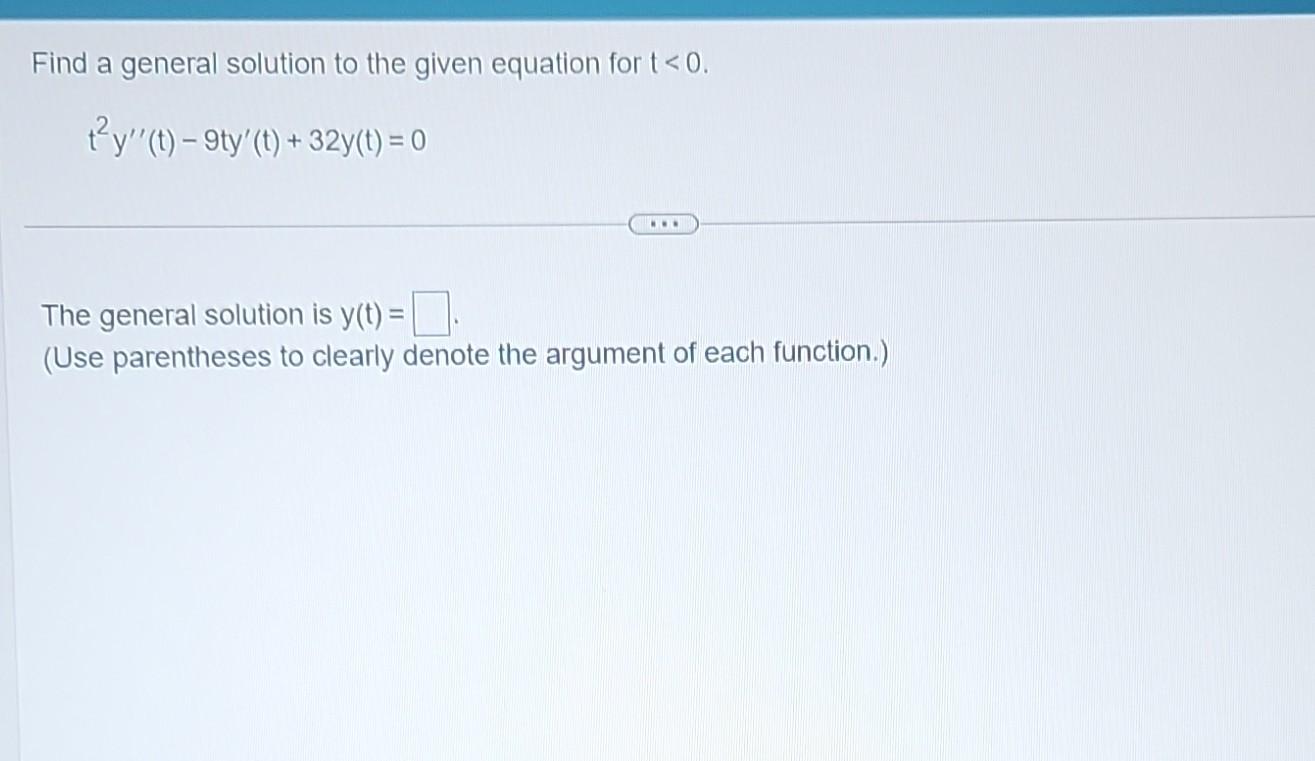 Solved Find a general solution to the given equation for | Chegg.com