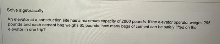 Solved Solve Algebraically: An Elevator At A Construction | Chegg.com