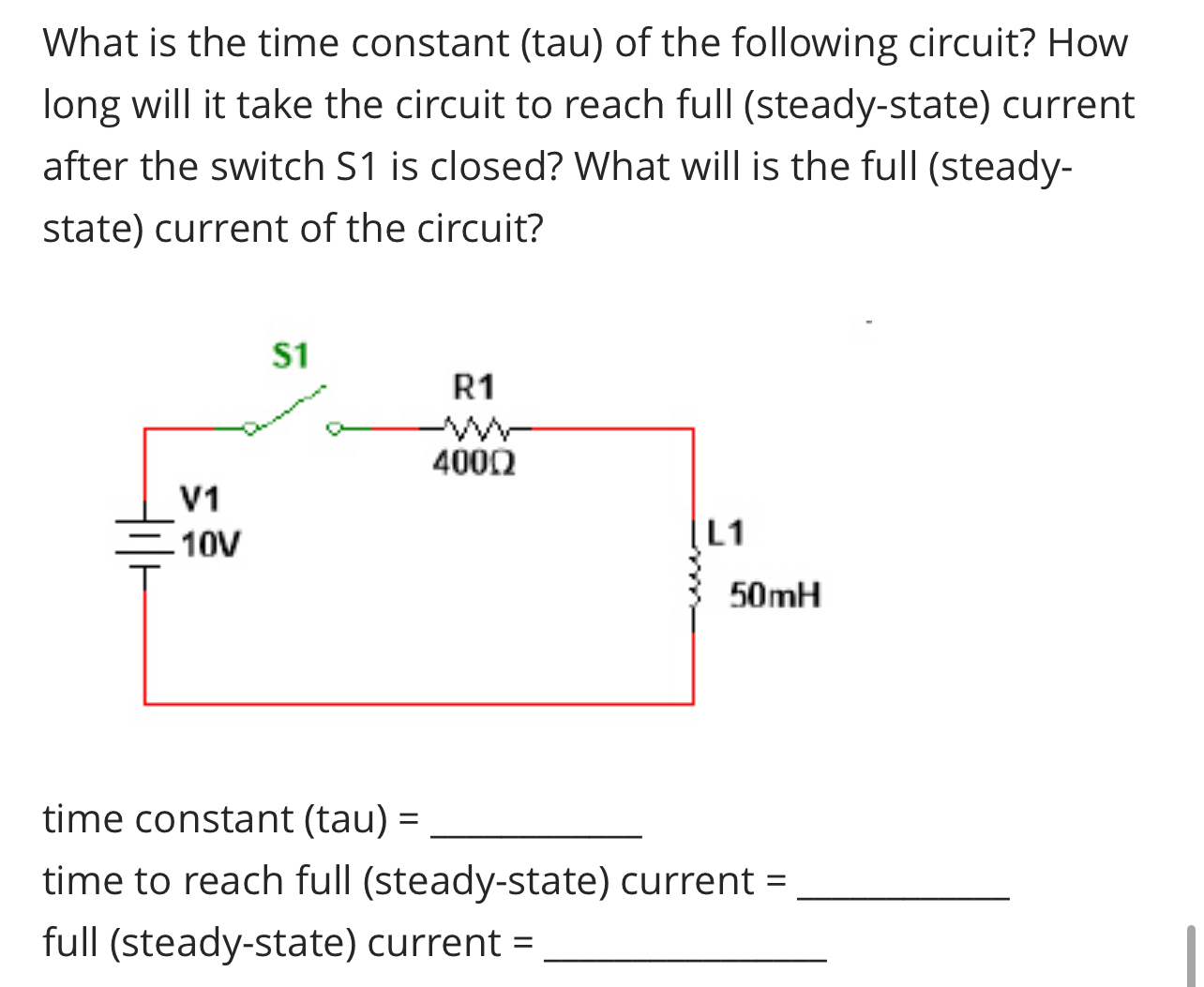 Solved What is the time constant (tau) ﻿of the following | Chegg.com