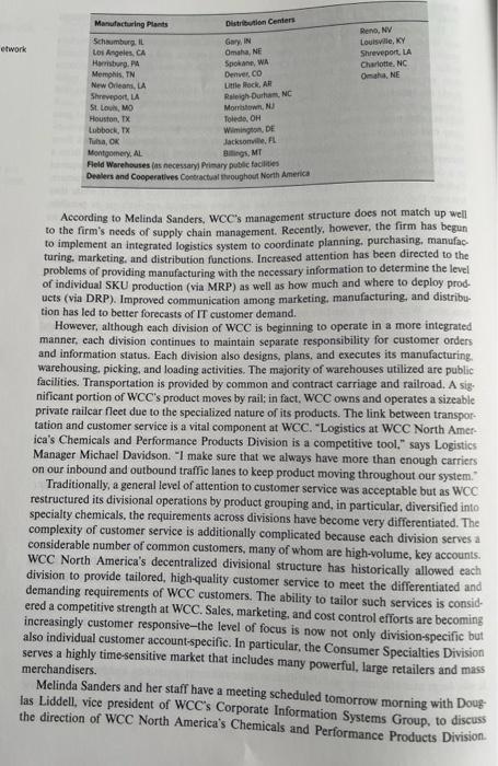 According to Melinda Sanders, WCCs management structure does not match up well to the firms needs of supply chain managemen