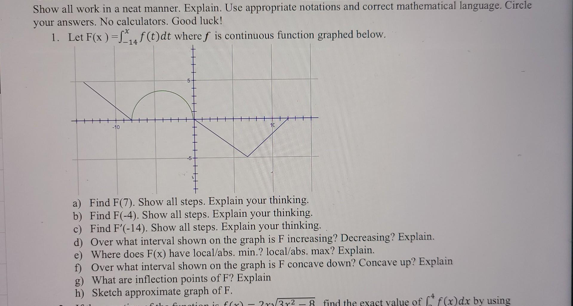 Solved Show all work in a neat manner. Explain. Use | Chegg.com