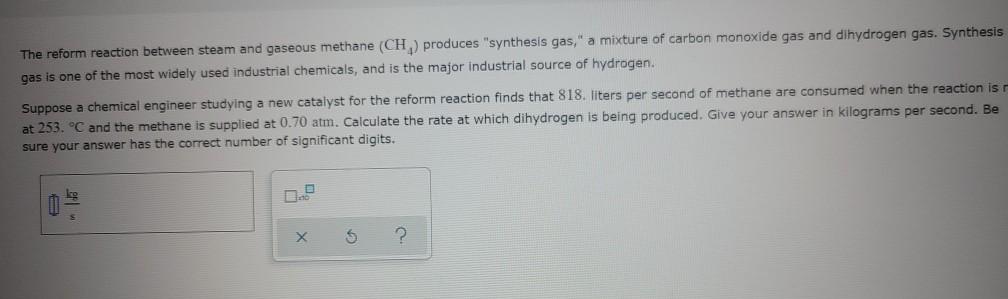 Solved The reform reaction between steam and gaseous methane | Chegg.com