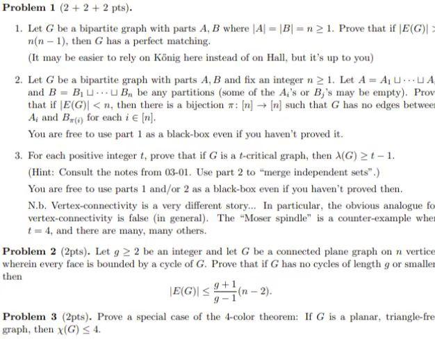 Solved Problem 1 (2+ 2 + 2 Pts). 1. Let G Be A Bipartite | Chegg.com