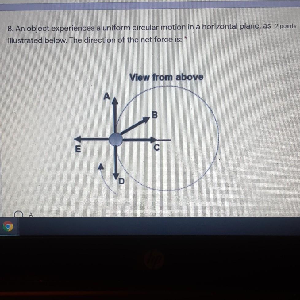 Solved 8. An Object Experiences A Uniform Circular Motion In | Chegg.com