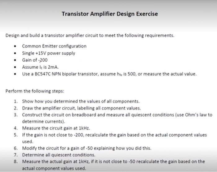 Transistor Amplifier Design Exercise Design and build