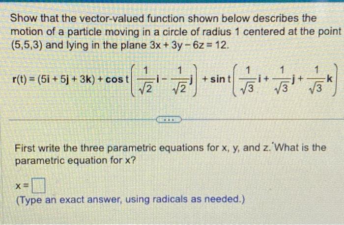 Solved Show that the vector-valued function shown below | Chegg.com