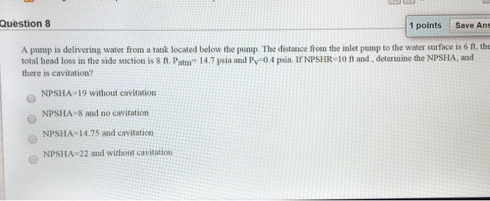 Solved Question 8 1 points Save Ans A pump is delivering | Chegg.com