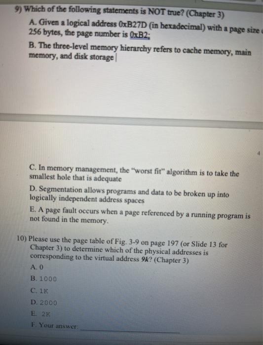 9) Which of the following statements is NOT true? | Chegg.com
