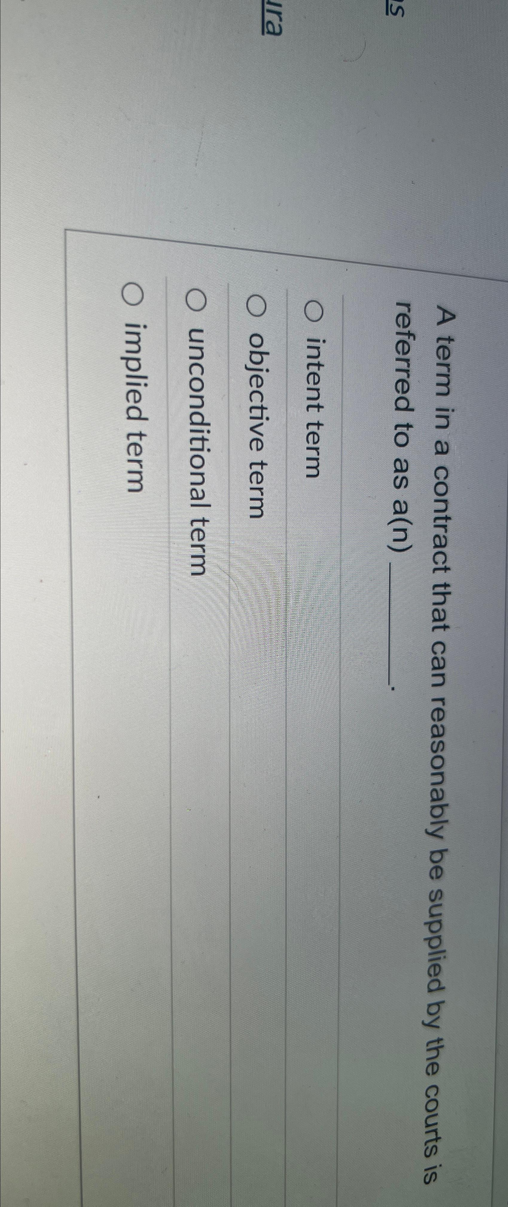 Solved A term in a contract that can reasonably be supplied | Chegg.com
