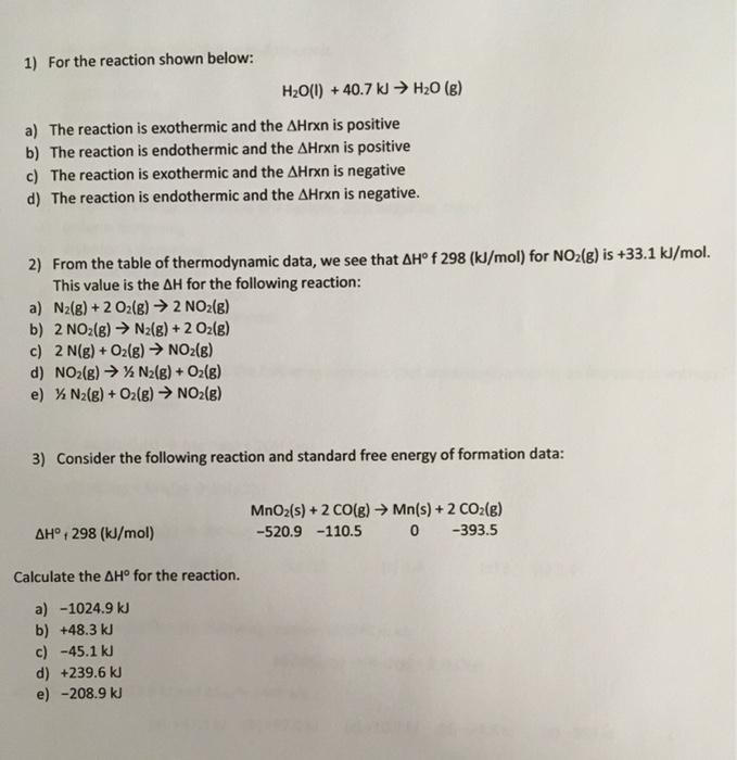 Solved 1 For The Reaction Shown Below H2o L 40 7 Kj Chegg Com