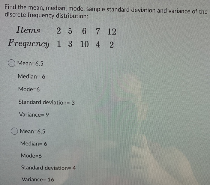 Solved Find the mean, median, mode, sample standard | Chegg.com