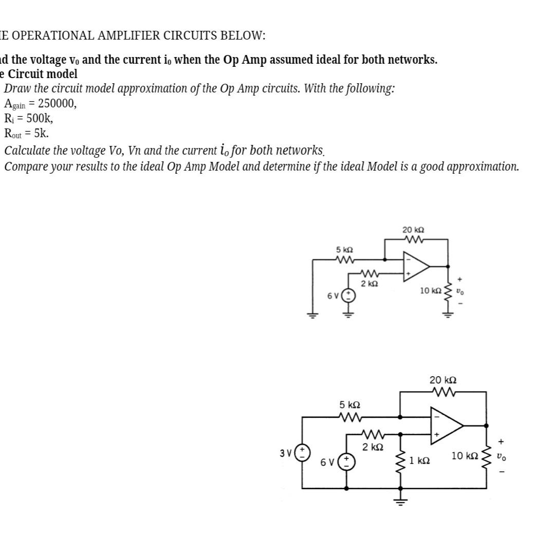 Solved E OPERATIONAL AMPLIFIER CIRCUITS BELOW d the voltage