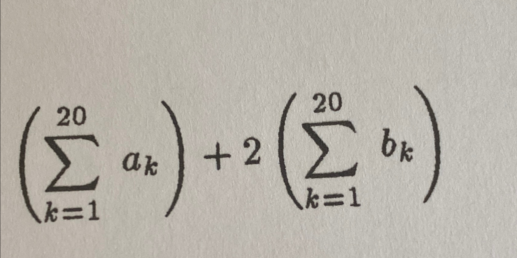 Solved Combine into a single summation(∑k=120ak)+2(∑k=120bk) | Chegg.com