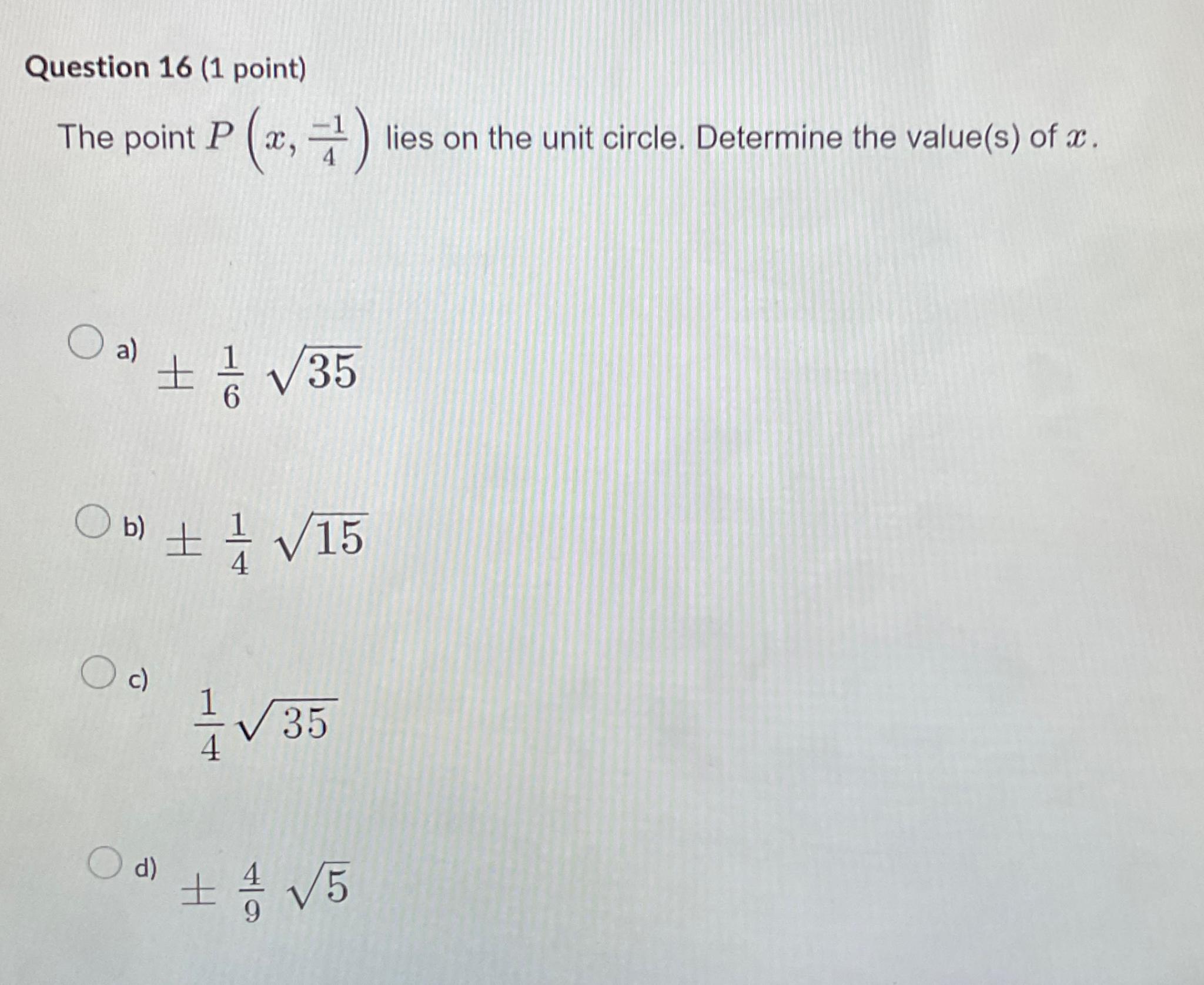 Solved Question 16 (1 ﻿point)The point P(x,-14) ﻿lies on the | Chegg.com