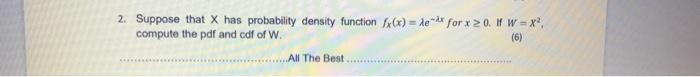 Solved 2. Suppose that X has probability density function | Chegg.com